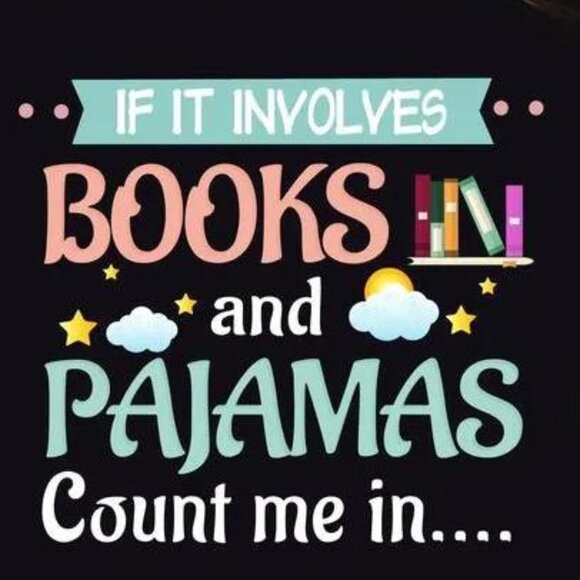 If It Involves Books And Pajamas Count Me In Classic Tshirt - Picture 2 of 3